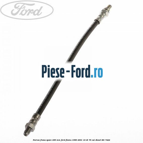Furtun frana spate 295 mm Ford Fiesta 1996-2001 1.8 DI 75 cai #2F0810E4C9